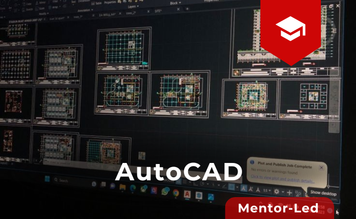 AutoCAD (Mentor Led)